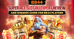 Super Ace Slot JILI: Winning Guide & Expert Review on BB44