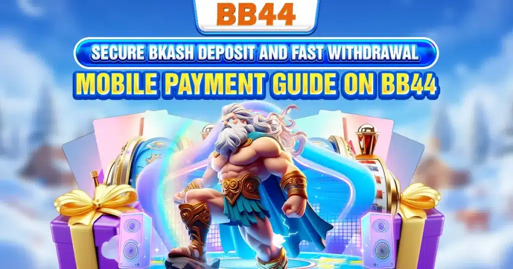 Secure bKash deposit and fast withdrawal mobile payment guide on BB44