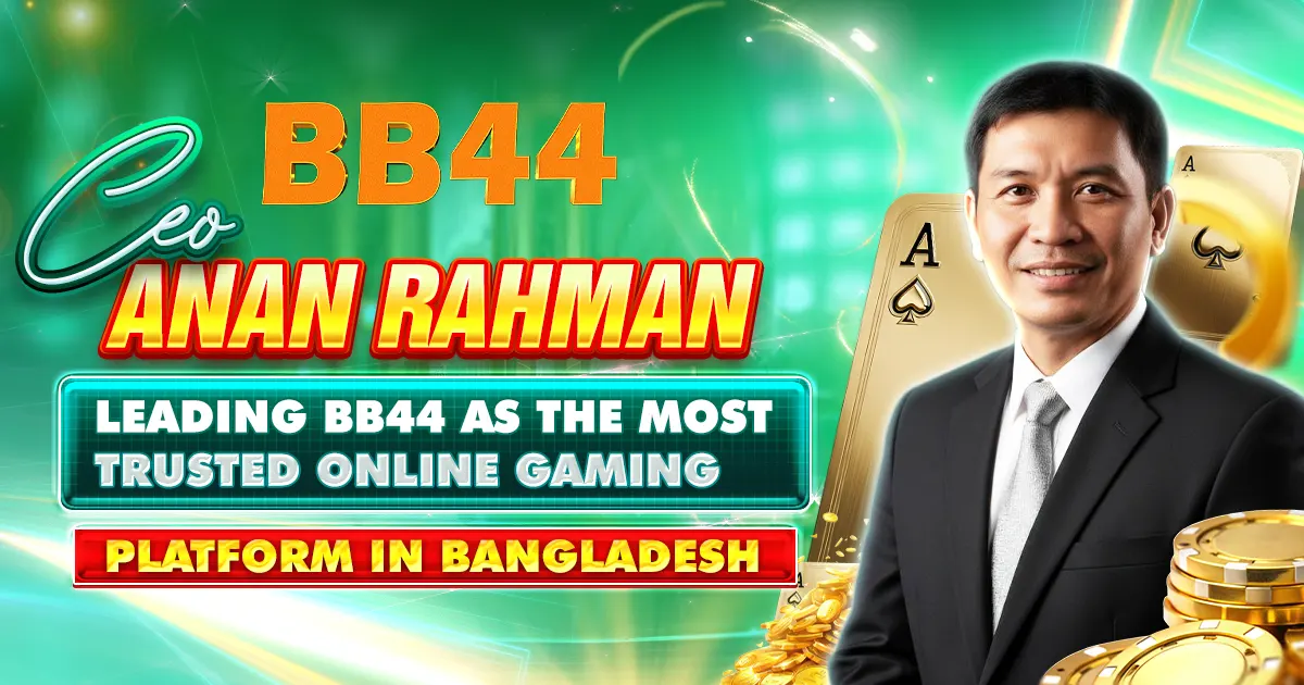 CEO Anan Rahman leading BB44 as the most trusted online gaming platform in Bangladesh